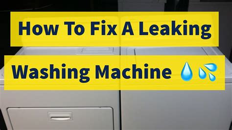 How to Fix a Leaking Washing Machine 